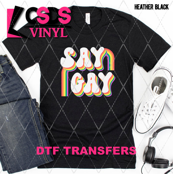 DTF Transfer -  DTF008596 Say Gay
