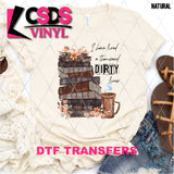 DTF Transfer - DTF008806 I Have Lived a Thousand Dirty Lives