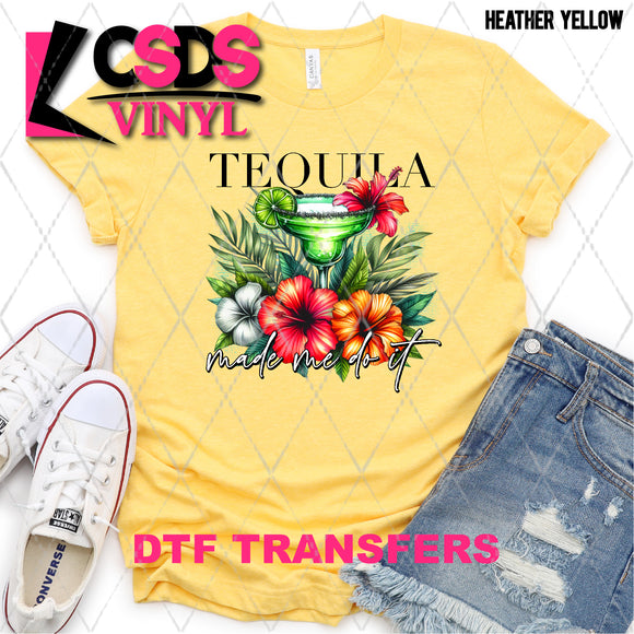 DTF Transfer - DTF008898 Tequila Made Me Do It