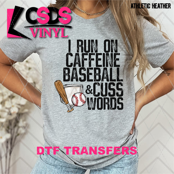 DTF Transfer - DTF008936 I Run on Caffeine Baseball & Cuss Words