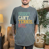 DTF Transfer - DTF008954 Sorry Can't Tennis Bye