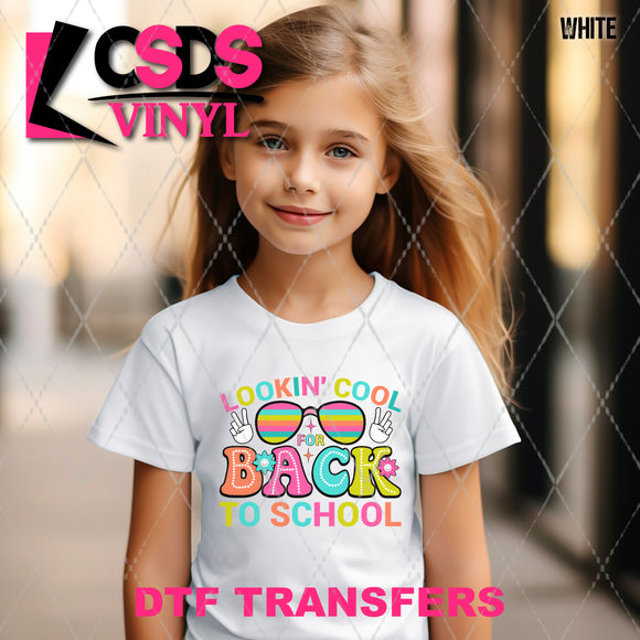 DTF Transfer - DTF009109 Lookin Cool for Back to School