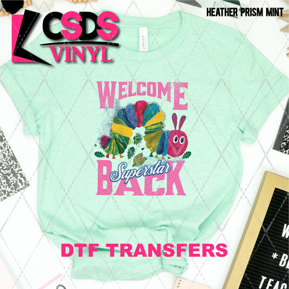 DTF Transfer - DTF009222 Welcome Back Superstar