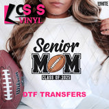 DTF Transfer - DTF009416 Senior Mom Class of 2025 Football
