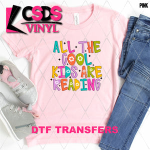 DTF Transfer - DTF009963 All the Cool Kids are Reading