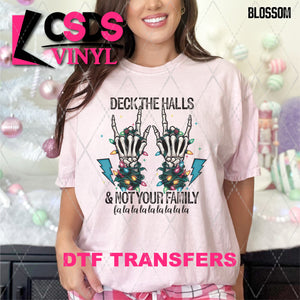 DTF Transfer - DTF010262 Deck the Halls Not Your Family