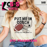 DTF Transfer - DTF010305 Put Me in Coach Football