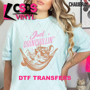 DTF Transfer - DTF010397 Just Chinchillin'