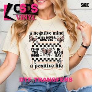 DTF Transfer - DTF010428 A Negative Mind will Never Give You a Positive Life