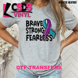 DTF Transfer - DTF010433 Brave Strong Fearless Suicide Awareness