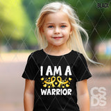 DTF Transfer - DTF010462 I am a Warrior Childhood Cancer