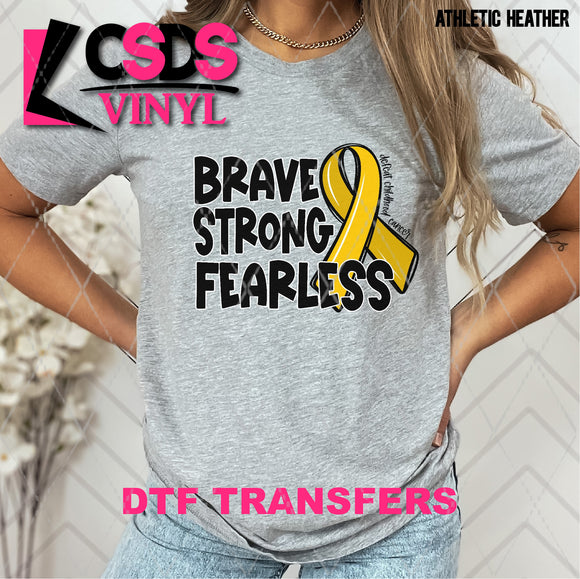 DTF Transfer - DTF010476 Brave Strong Fearless Defeat Childhood Cancer