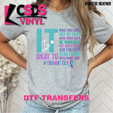 DTF Transfer - DTF010606 It is Ok To #YouMatter