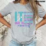 DTF Transfer - DTF010606 It is Ok To #YouMatter