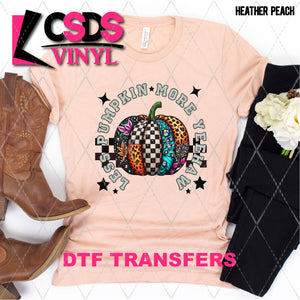 DTF Transfer - DTF010686 Less Pumpkin More Yeehaw