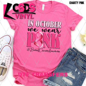 DTF Transfer - DTF010783 In October We Wear Pink