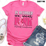 DTF Transfer - DTF010783 In October We Wear Pink