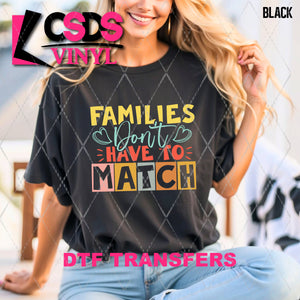 DTF Transfer - DTF010971 Families Don't Have to Match