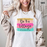 DTF Transfer - DTF010980 Be the Village #Fostercare