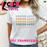 DTF Transfer - DTF010981 Foster Love Stacked Word Art