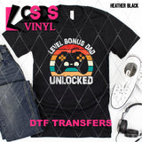 DTF Transfer - DTF010985 Level Bonus Dad Unlocked