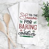 DTF Transfer - DTF011027 Tis the Season for Baking Cookies - Tea Towel/Pot Holder