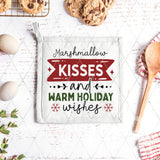 DTF Transfer - DTF011028 Marshmallow Kisses and Warm Holiday Wishes - Tea Towel/Pot Holder