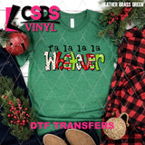 DTF Transfer - DTF011083 Fa La La Whatever