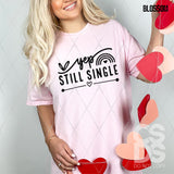 DTF Transfer - DTF011215 Yep Still Single Black