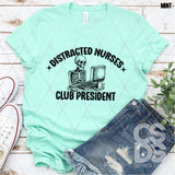 DTF Transfer - DTF011562 Distracted Nurses Club President