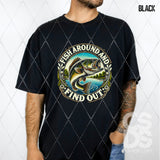 DTF Transfer - DTF011774 Fish Around and Find Out