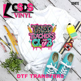 DTF Transfer - DTF011822 Tired Teachers Club