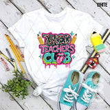 DTF Transfer - DTF011822 Tired Teachers Club