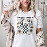 DTF Transfer - DTF011863 Sometimes You Get the Best Light