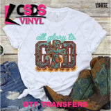 DTF Transfer - DTF011864 All Glory to God