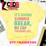 DTF Transfer - DTF011882 It's Giving Summer Break