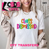 DTF Transfer - DTF011889 Class Dismissed Colorful