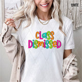 DTF Transfer - DTF011889 Class Dismissed Colorful
