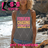 DTF Transfer - DTF011947 Forever Chasing Sunsets