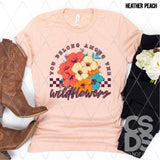 DTF Transfer - DTF011954 You Belong Among the Wildflowers