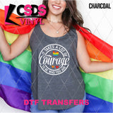 DTF Transfer - DTF011965 It Takes A Lot of Courage White