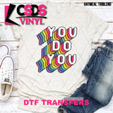 DTF Transfer - DTF011980 You Do You