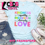 DTF Transfer - DTF011984 Kindness Equality Inclusion Diversity Love