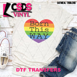 DTF Transfer - DTF011991 Born this Way Rainbow Heart