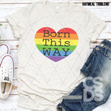 DTF Transfer - DTF011991 Born this Way Rainbow Heart