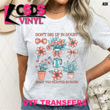 DTF Transfer - DTF012016 Don't Dig Up in Doubt