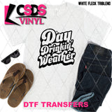 DTF Transfer - DTF012046 Day Drinking Weather