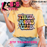 DTF Transfer - DTF012058 Tired Moms Club