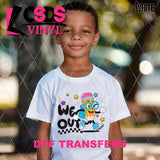 DTF Transfer - DTF012089 We Out Blue Pencil