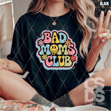 DTF Transfer - DTF012098 Bad Moms Club